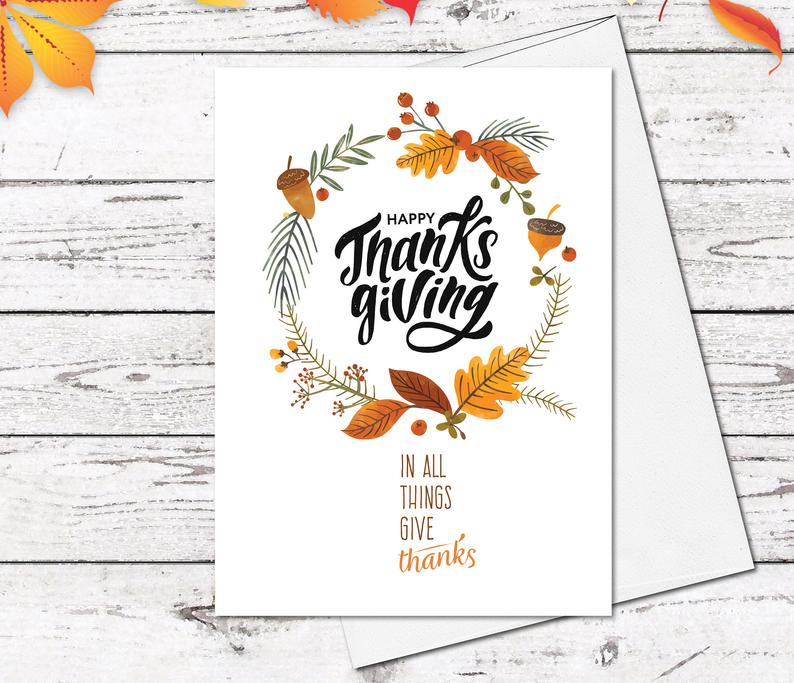 Supperb Fine Art Greeting Card - Thanksgiving Cards In all Things Give Thanks Thanksgiving Card Thanksgiving Gift Handmade Greeting Card